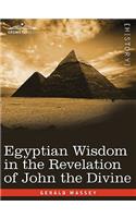 Egyptian Wisdom in the Revelation of John the Divine