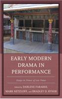 Early Modern Drama in Performance