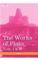 Works of Plato, Vols. I & II (in 4 Volumes)