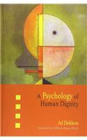 A Psychology of Human Dignity