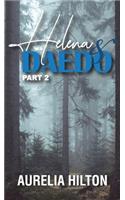 Helena & Daedo: Part 2: A Hot & Steamy Aurelia Hilton's Romance Short Novel Book 30