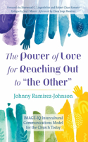 Power of Love for Reaching Out to 