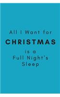 All I Want for Christmas is a Full Night's Sleep