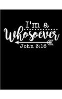 I'm a whosoever - John 3