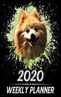2020 Weekly Planner: Weekly & Monthly 2020 Planner Jan 1 2020 to Dec 31 2020 With Month, Week Views, 1 Year Planner + Important Holiday Dates, Pomeranian Dog Cover