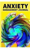 Anxiety Management Journal: Workbook For Stress And Anxiety, Anger, Mental Health Management, Control Emotions In Yellow, Gifts For Women, Men, Adults, Teens, Kids (6" x 9")