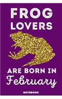 Frog Lovers Are Born In February