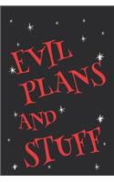 Evil Plans And Stuff