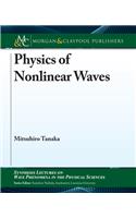 Physics of Nonlinear Waves