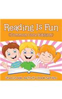Reading Is Fun (Common Core Edition): 2nd Grade Activity Book Series