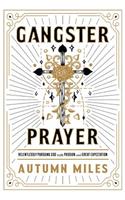 Gangster Prayer