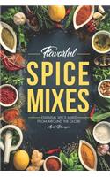 Flavorful Spice Mixes