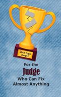 For the Judge Who Can Fix Almost Anything - Duct Tape Award: Employee Appreciation Journal and Gift Idea