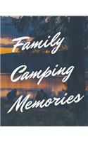 Family Camping Memories