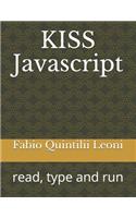 KISS Javascript: read, type and run