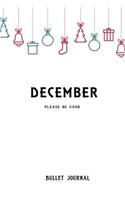Bullet Journal "please be good": Bullet Journal /Notebook/Journal Gift 120 page, Lined, 6x9 (15.2 x 22.9 cm)