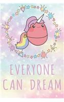 Kawaii Unicorn Everyone Can Dream Composition Notebook: Kawaii Potato School Supplies Blank Lined Journal Gift For College Student Girl