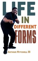 Life In Different Forms