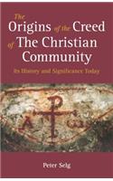 The Origins of the Creed of the Christian Community