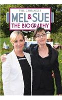 Mel and Sue - The Biography
