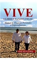 Vive Libre Sano Y Feliz