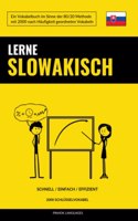 Lerne Slowakisch - Schnell / Einfach / Effizient: 2000 Schlüsselvokabel