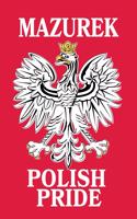 Mazurek Polish Pride