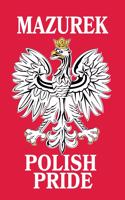 Mazurek Polish Pride: Lined Journal