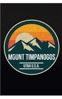 Mount Timpanogos Utah U.S.A.: 6x9 Inch Travel Size 120 Pages Lined Journal / Notebook.