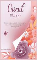 Cricut Maker