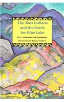 Taos Indians & the Battle for Blue Lake