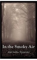 In the Smoky Air
