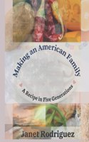 Making an American Family