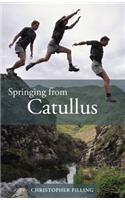 Springing from Catullus