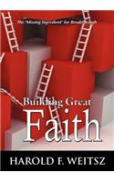 Building Great Faith