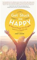 Get Stuck on Happy