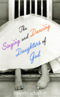 Singing and Dancing Daughters of God