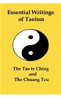 Essential Writings of Taoism: The Tao Te Ching and the Chuang Tzu