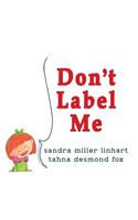 Don't Label Me