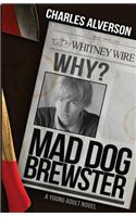 Mad Dog Brewster
