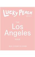 Lucky Peach Issue 21: The Los Angeles Issue