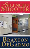 The Silenced Shooter