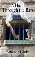 A Hand Through the Bars