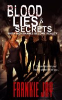 Blood, Lies, & Secrets