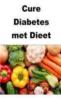 Cure Diabetes met Dieet