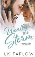 Weather the Storm