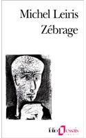 Zebrage: (A32712 Folio Essais)