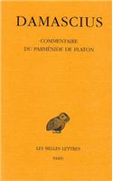 Damascius, Commentaire Du Parmenide de Platon