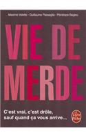 Vie de Merde
