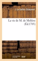 Vie de M. de Molière